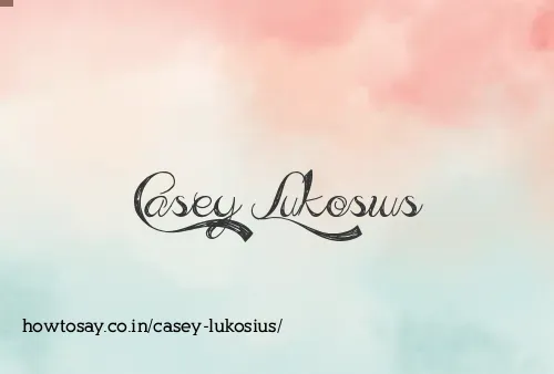 Casey Lukosius