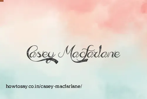 Casey Macfarlane