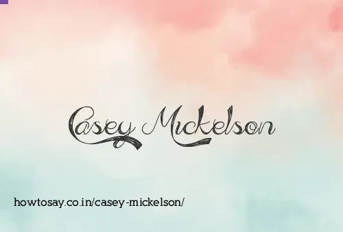 Casey Mickelson