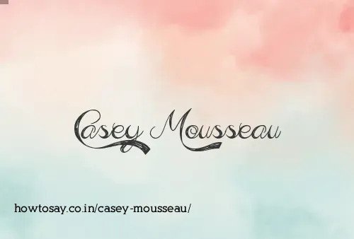 Casey Mousseau