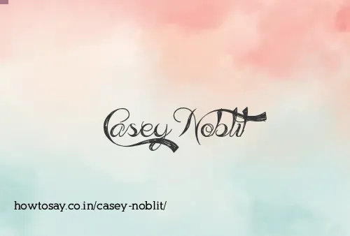 Casey Noblit