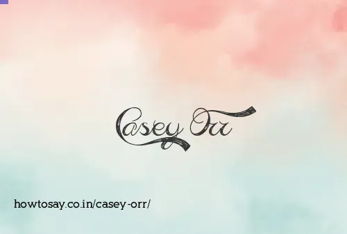 Casey Orr