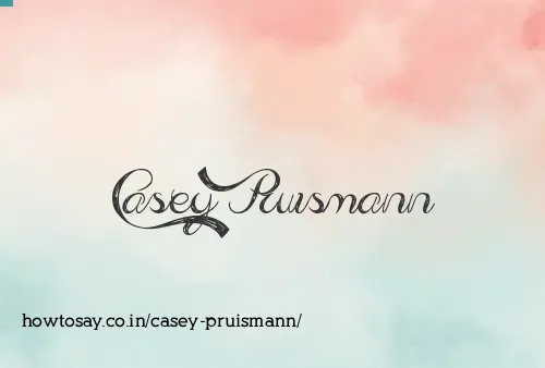 Casey Pruismann