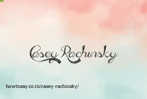 Casey Rachinsky