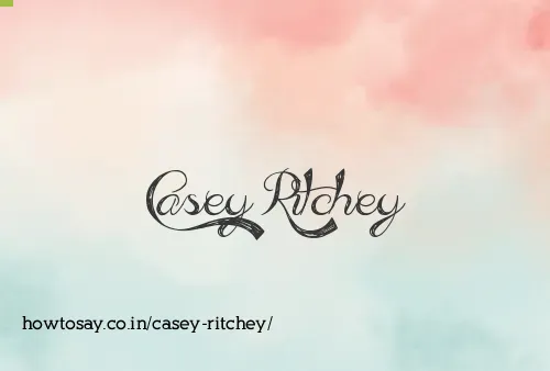 Casey Ritchey