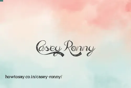 Casey Ronny