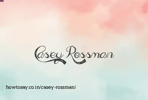 Casey Rossman