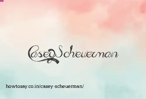 Casey Scheuerman