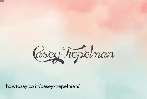Casey Tiepelman
