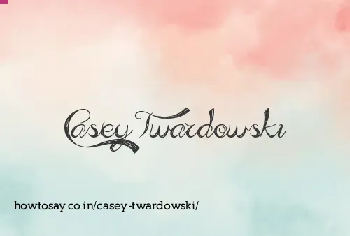 Casey Twardowski