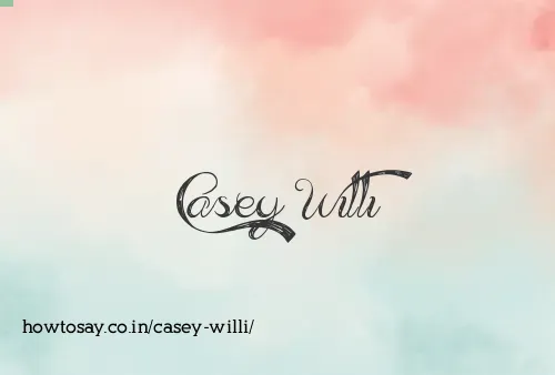 Casey Willi