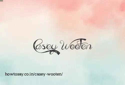 Casey Wooten