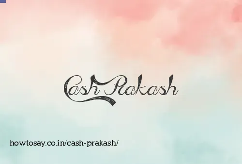 Cash Prakash
