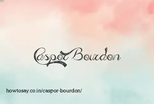 Caspor Bourdon