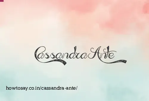 Cassandra Ante