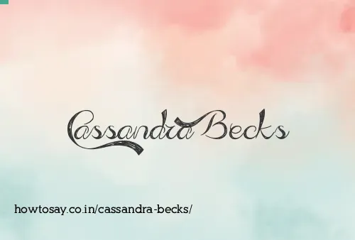 Cassandra Becks