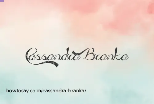 Cassandra Branka