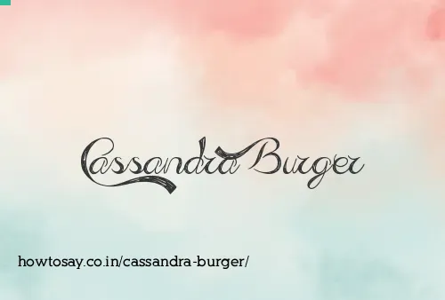 Cassandra Burger