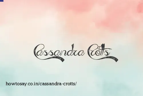Cassandra Crotts