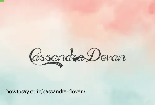 Cassandra Dovan
