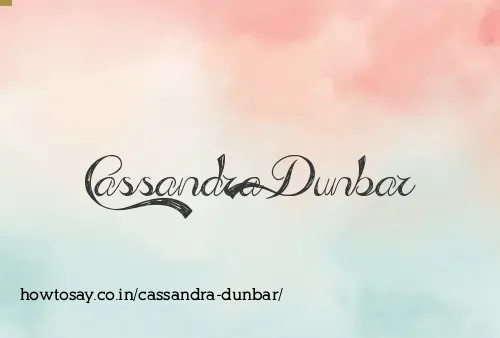 Cassandra Dunbar