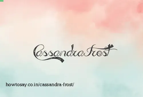Cassandra Frost