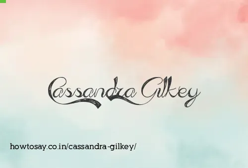 Cassandra Gilkey