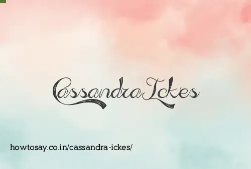 Cassandra Ickes