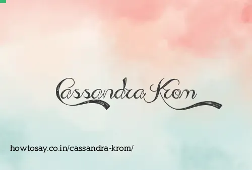 Cassandra Krom