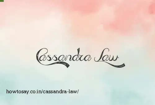 Cassandra Law