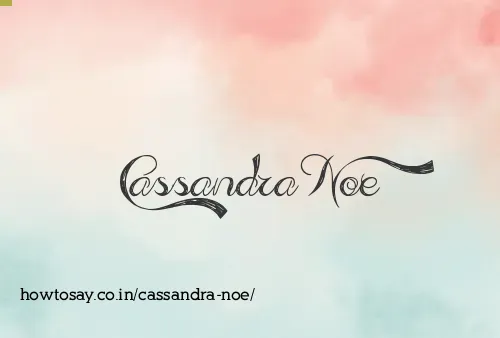 Cassandra Noe