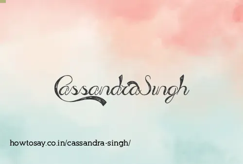 Cassandra Singh
