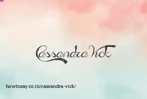 Cassandra Vick