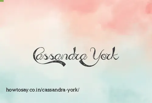 Cassandra York