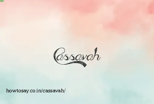 Cassavah