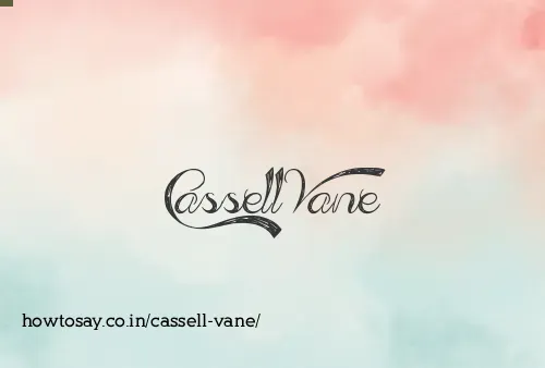 Cassell Vane