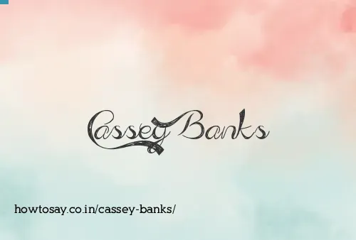 Cassey Banks