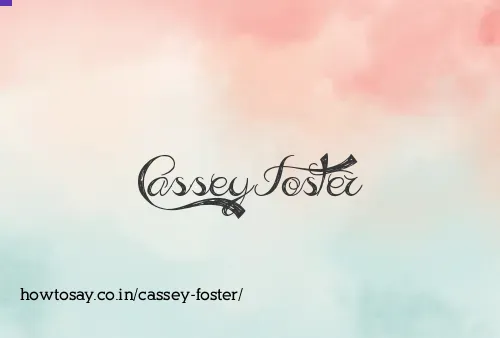 Cassey Foster