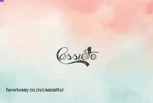 Cassietto