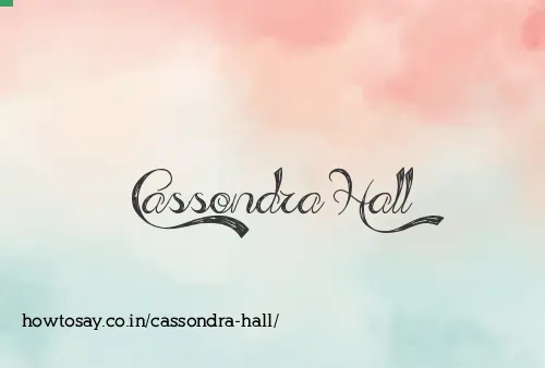 Cassondra Hall
