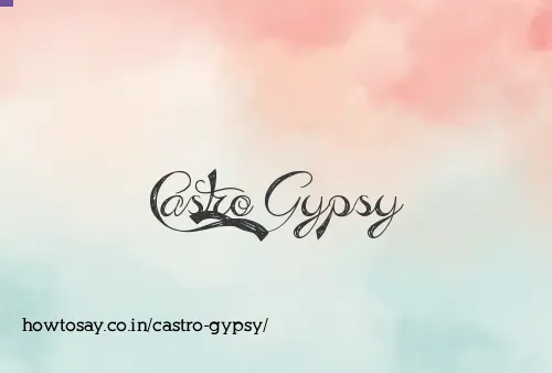 Castro Gypsy