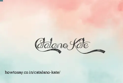Catalano Kate