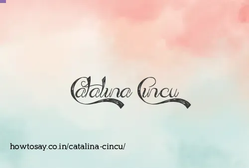 Catalina Cincu