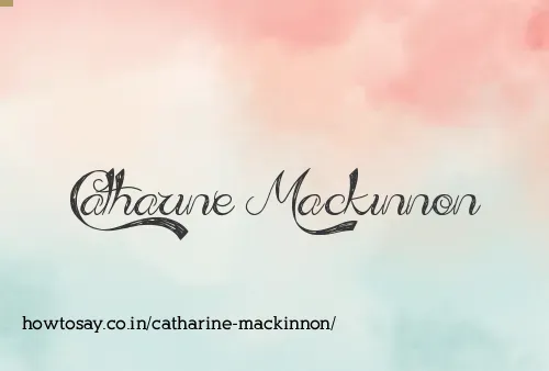 Catharine Mackinnon