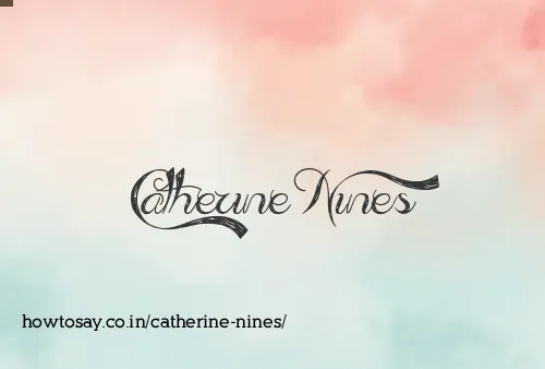 Catherine Nines