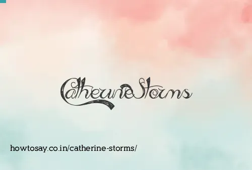Catherine Storms