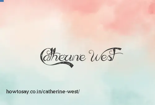 Catherine West
