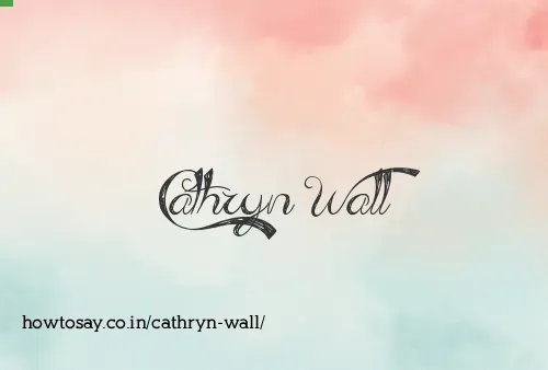Cathryn Wall