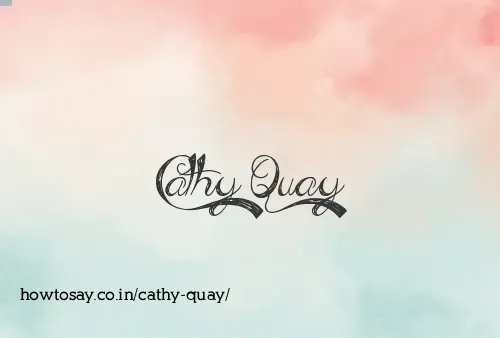Cathy Quay
