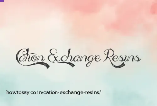 Cation Exchange Resins